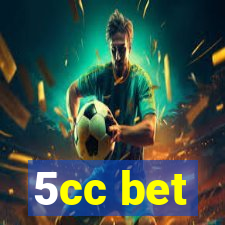 5cc bet